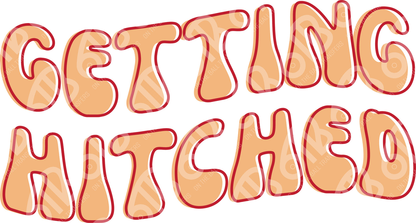 Getting Hitched DTF Transfer