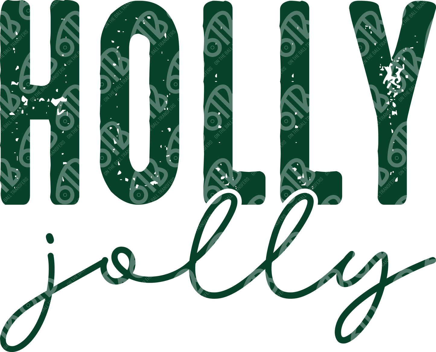 Holly Jolly DTF Transfer