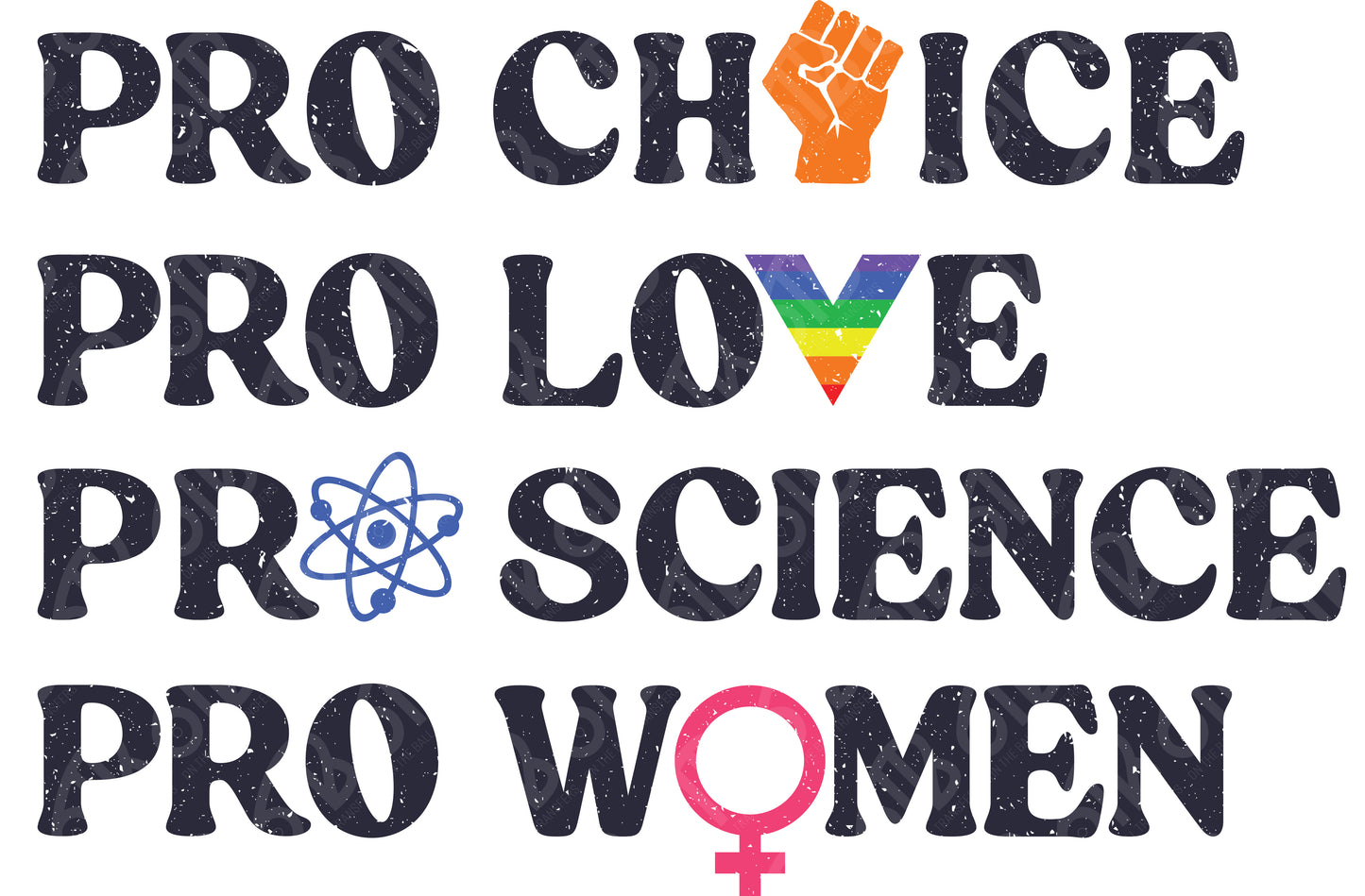Pro Choice, Love, Science, Women DTF Transfer