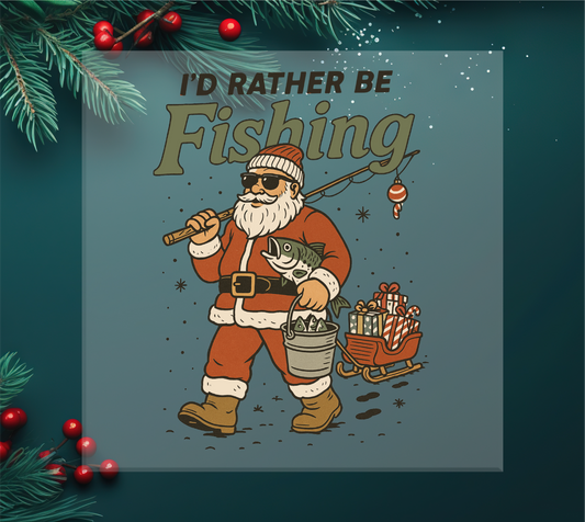 Id rather be fishing Santa DTF Transfer