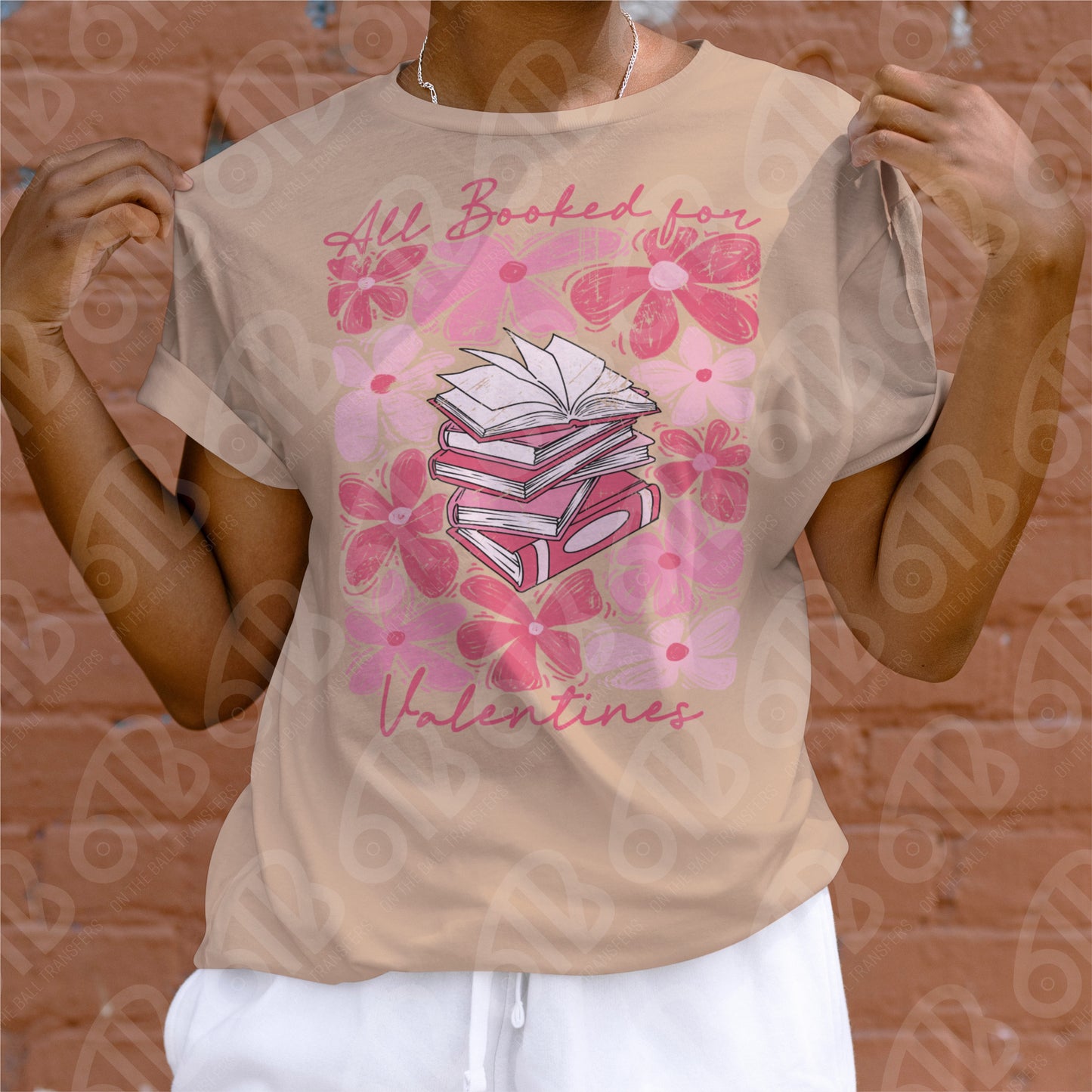 All Booked for Valentine's Day DTF Transfer, shirt mockup