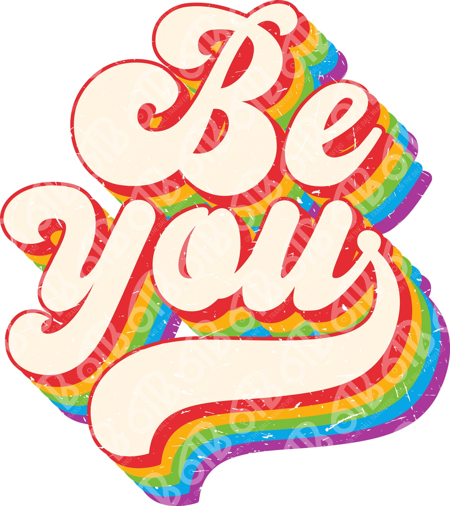 Be You Bubble Letters DTF Transfer