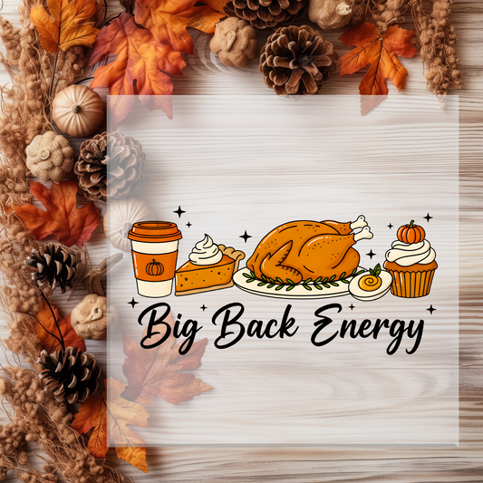 Big Back Energy DTF Transfer