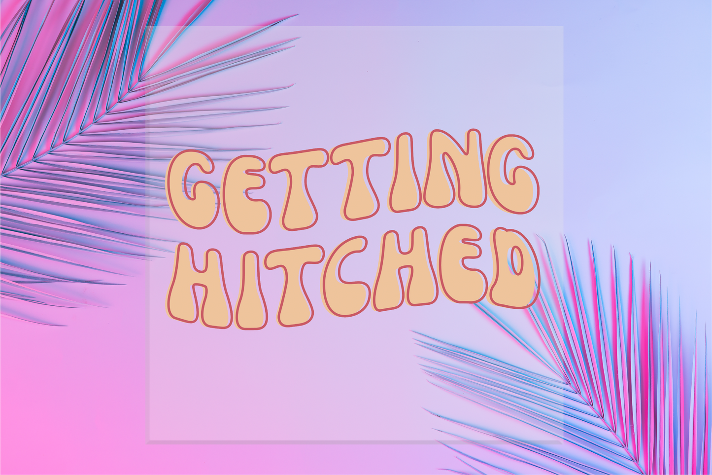 Getting Hitched DTF Transfer