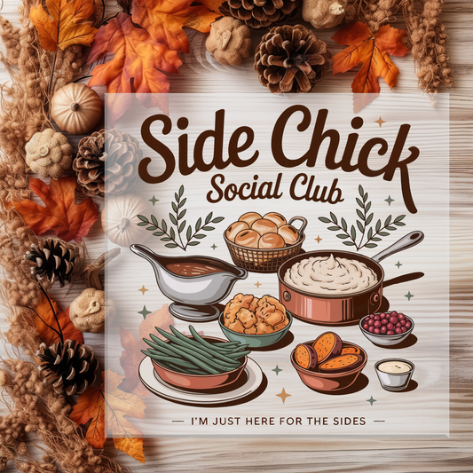 Side Chick Social Club DTF Transfer