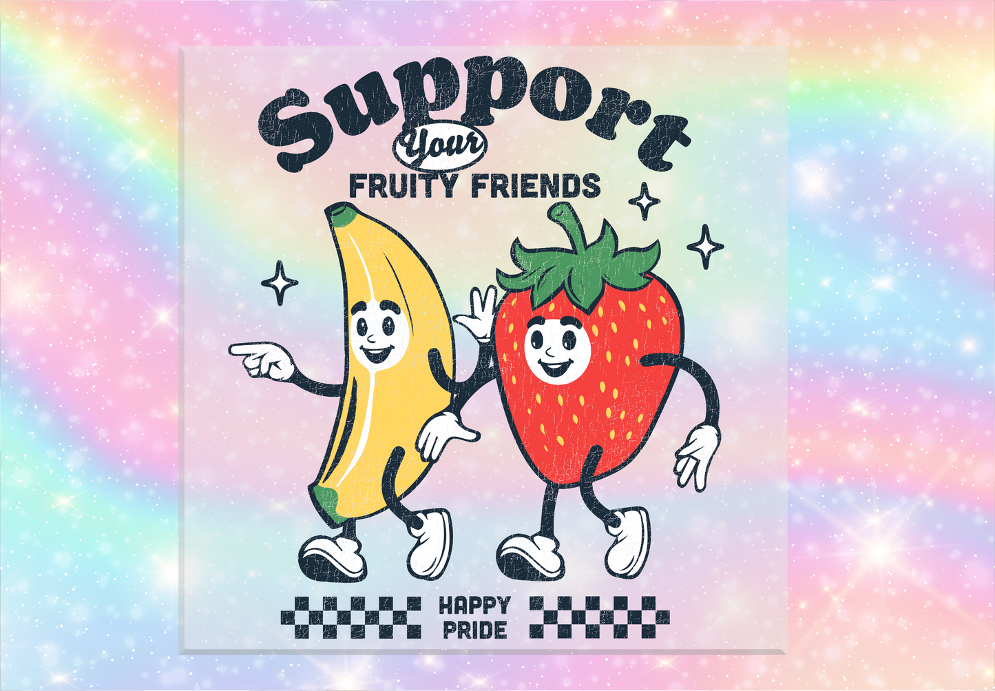 Support Your Fruity Friends DTF Transfer