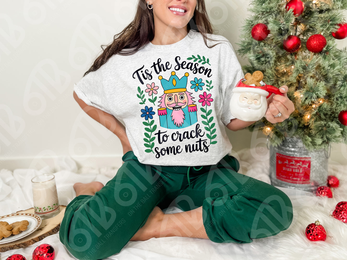 Tis The Season to Crack Some Nuts DTF Transfer