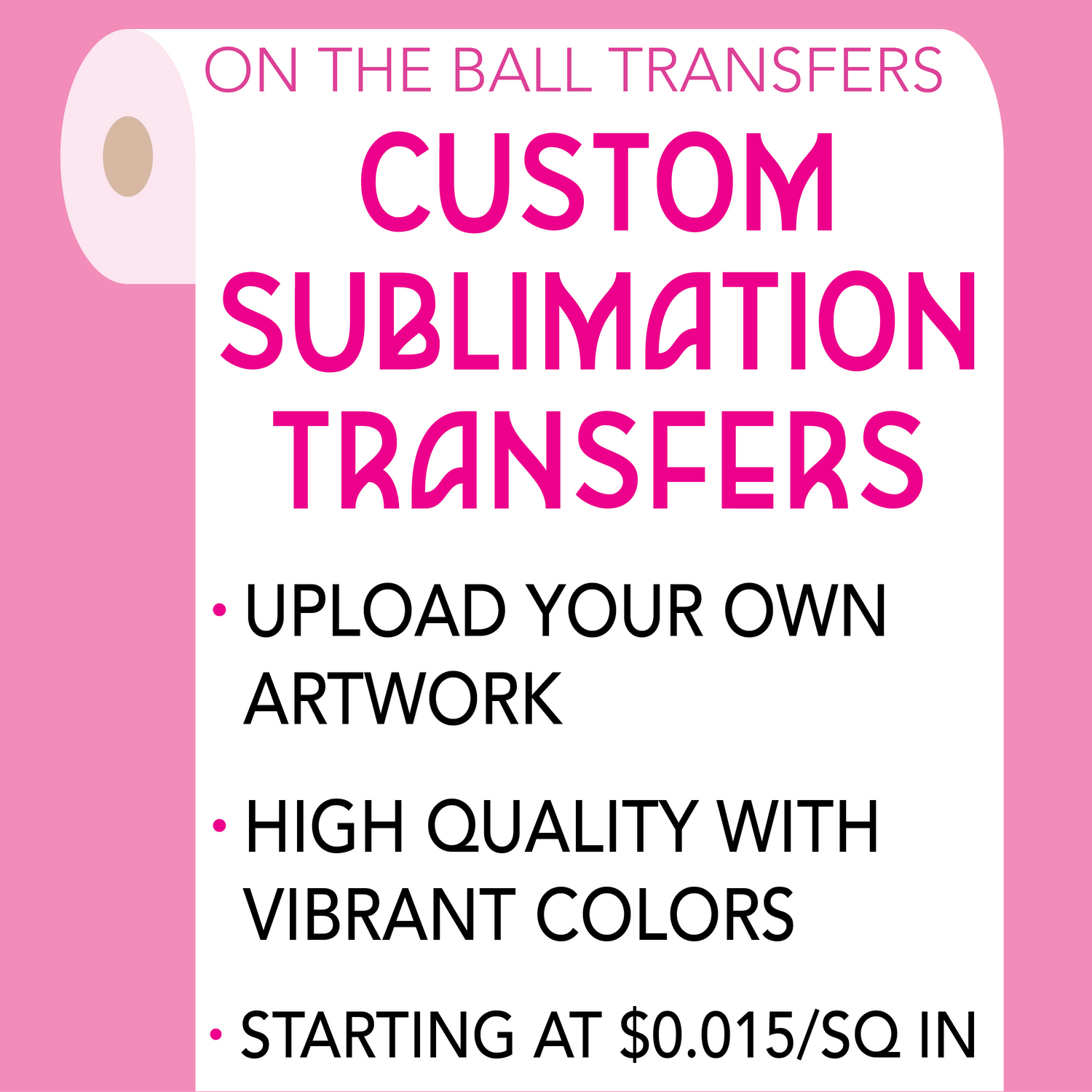 Custom Sublimation Transfers