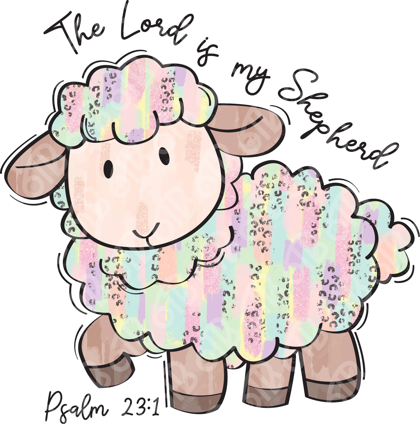 The Lord is my Shepard DTF Transfer