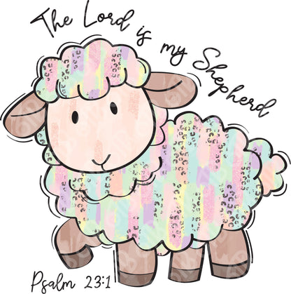 The Lord is my Shepard DTF Transfer
