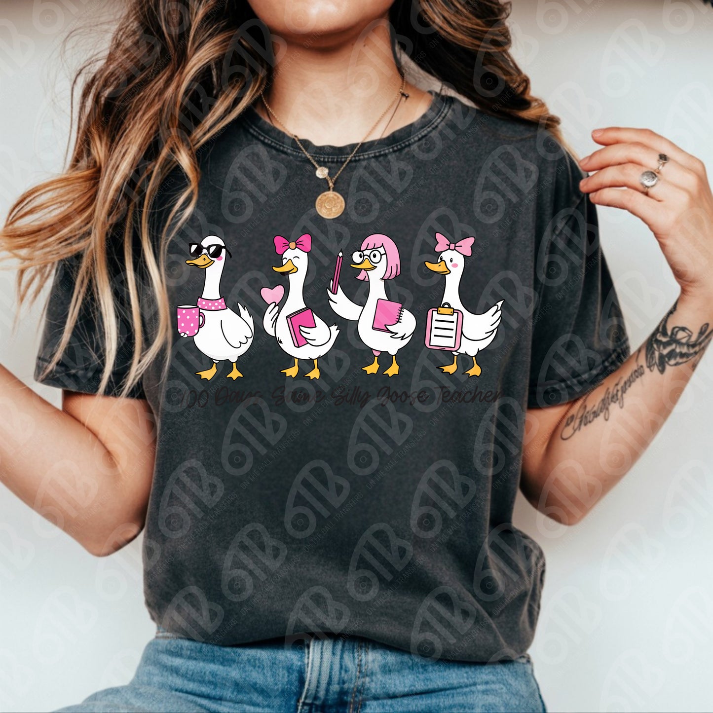 100 Days of School Same Silly Goose Teacher DTF Transfer