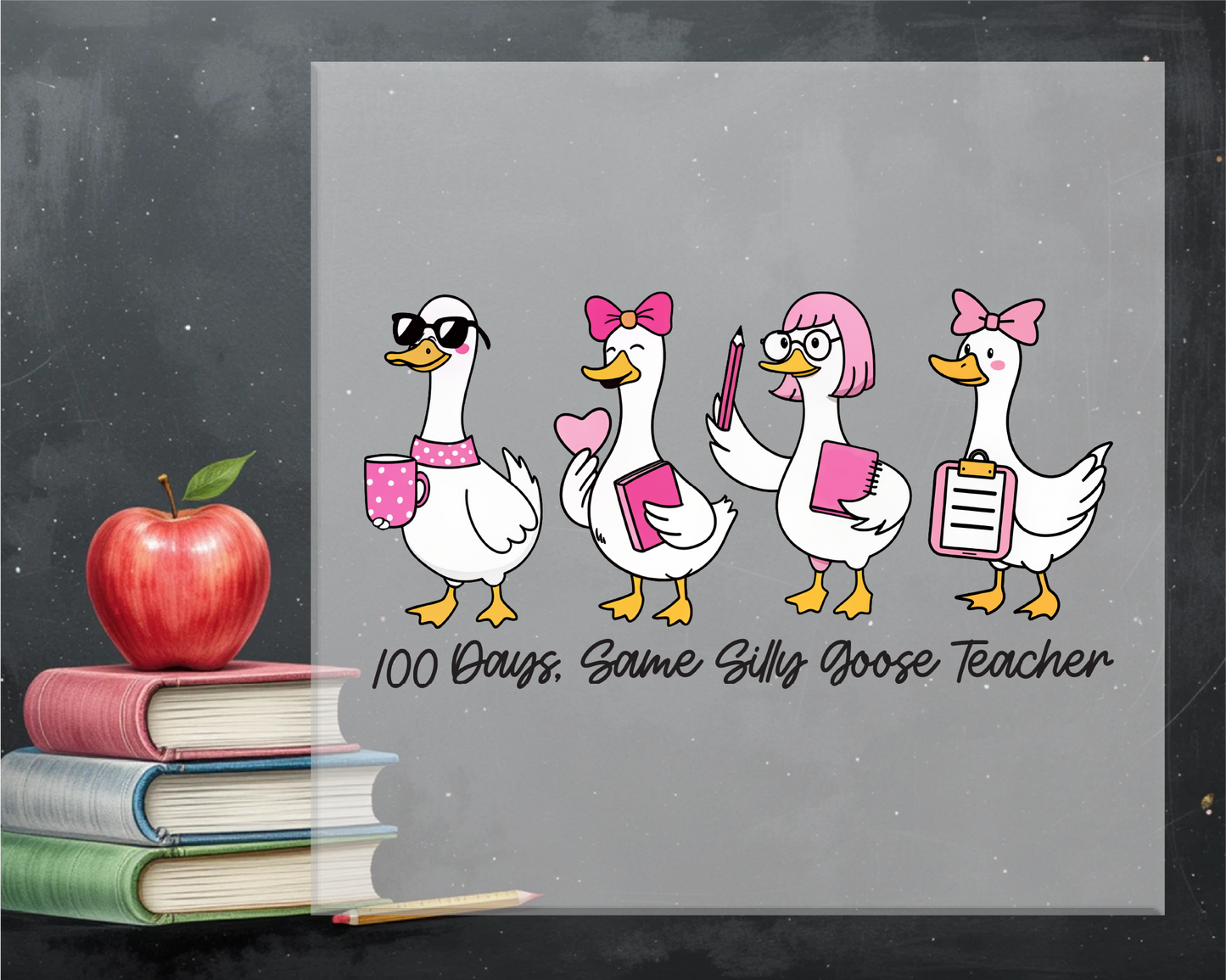 100 Days of School Same Silly Goose Teacher DTF Transfer