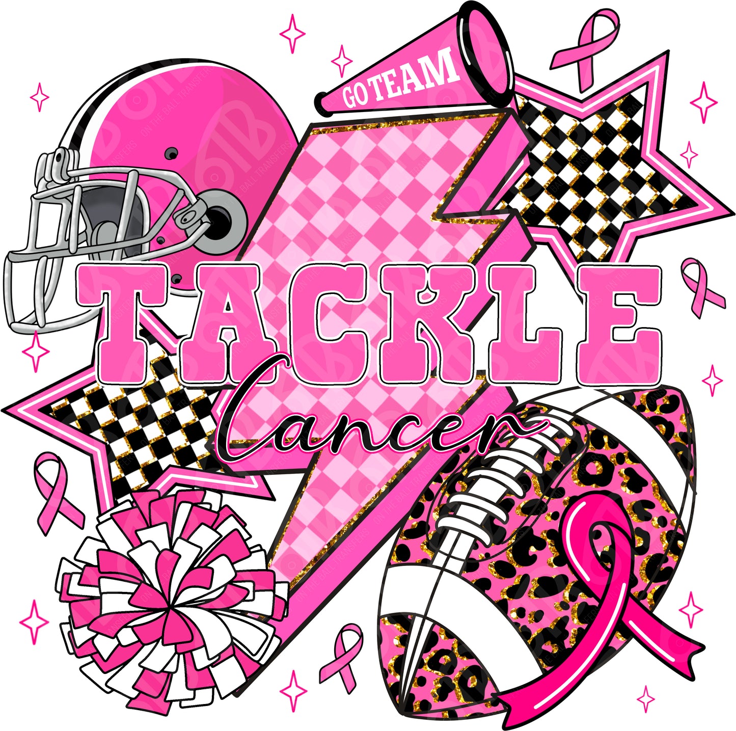 Tackle Cancer Breast Cancer Awareness DTF Transfer