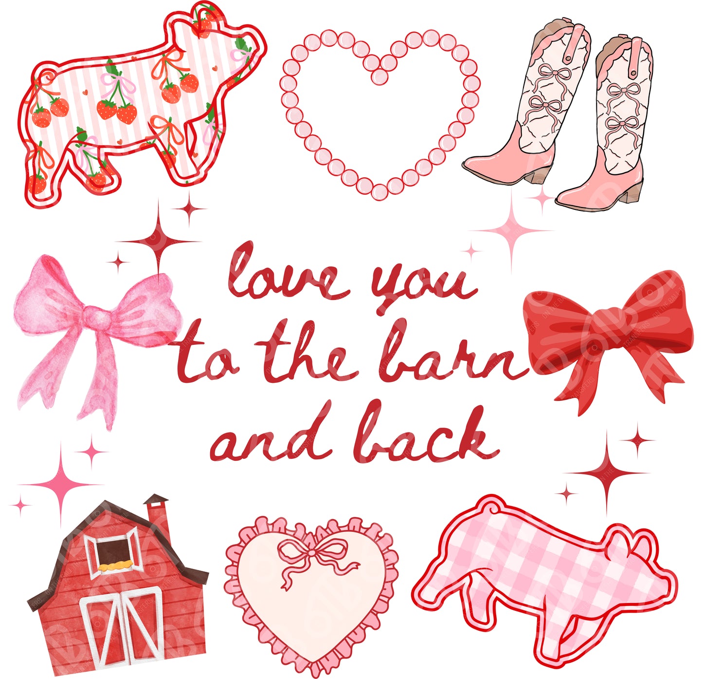 Love you to the barn and back DTF Transfer