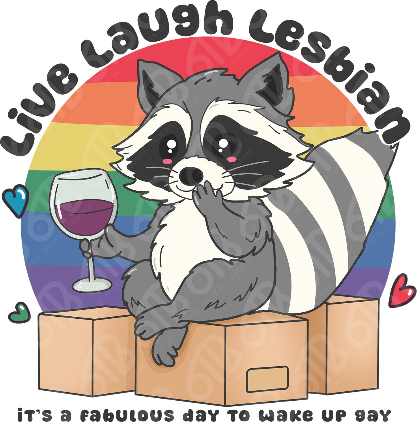 Live Laugh Lesbian DTF Transfer