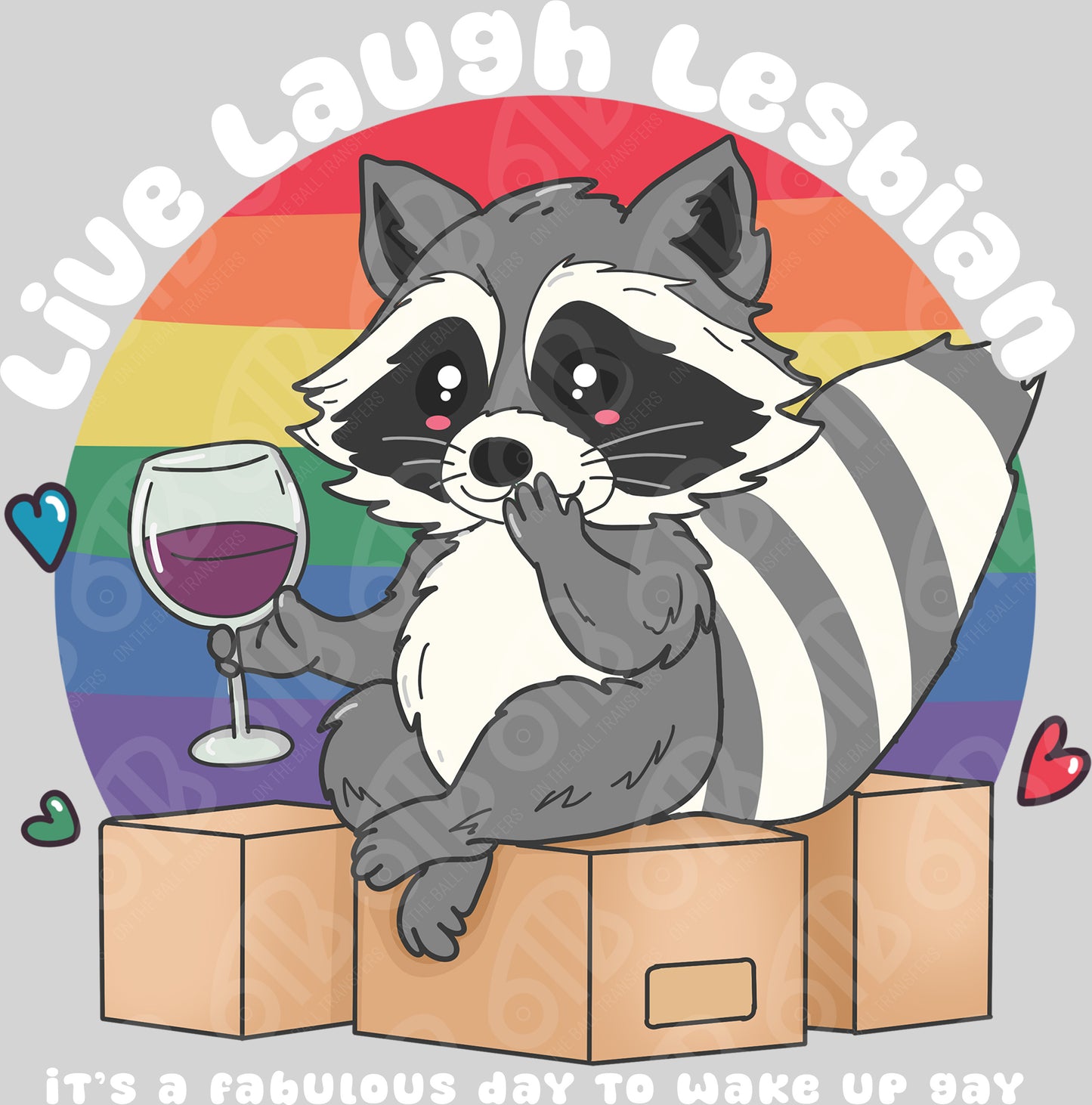 Live Laugh Lesbian DTF Transfer