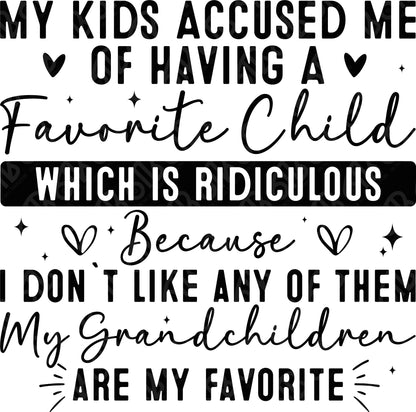 Accused of Having a Favorite Child DTF Transfer