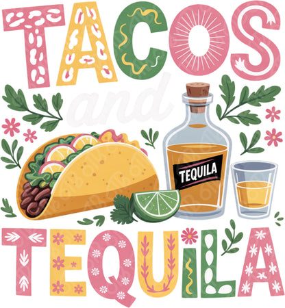 Tacos and Tequila DTF Transfer