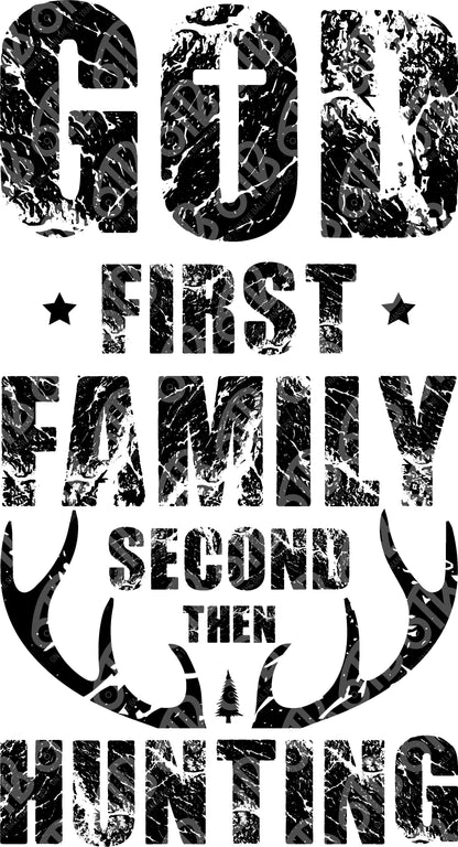 God First Family Second Then Hunting DTF Transfer