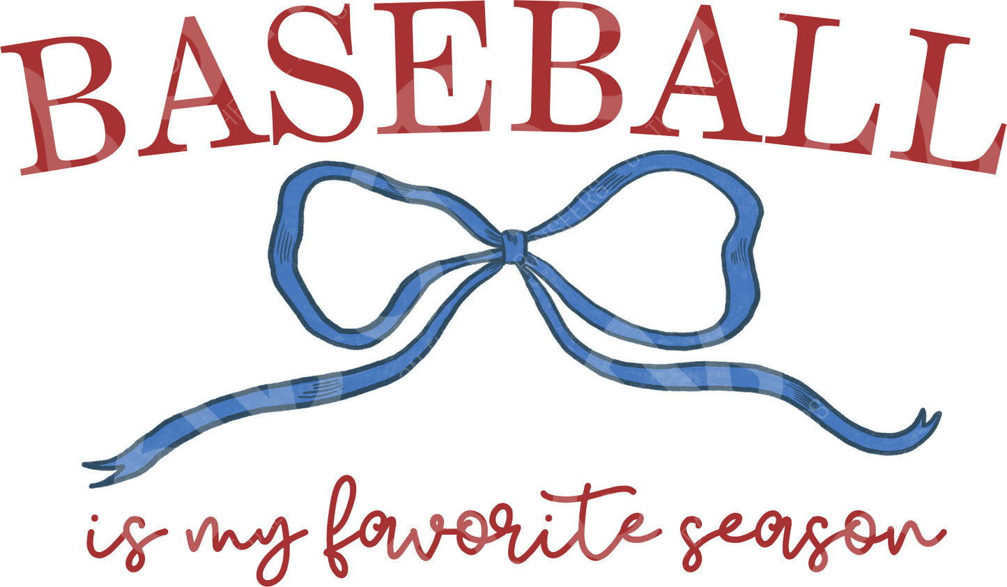 Baseball Is My Favorite Season DTF Transfer