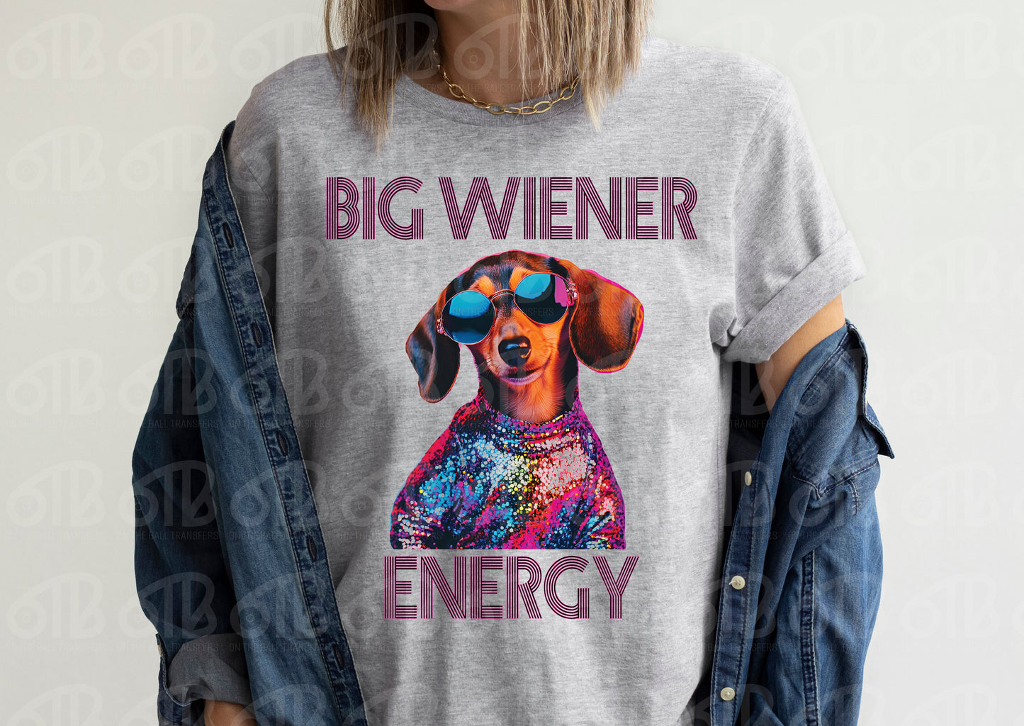 Big Wiener Energy DTF Transfer , DTF Print, Shirt mockup