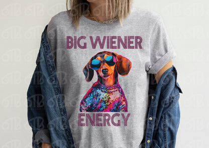 Big Wiener Energy DTF Transfer , DTF Print, Shirt mockup
