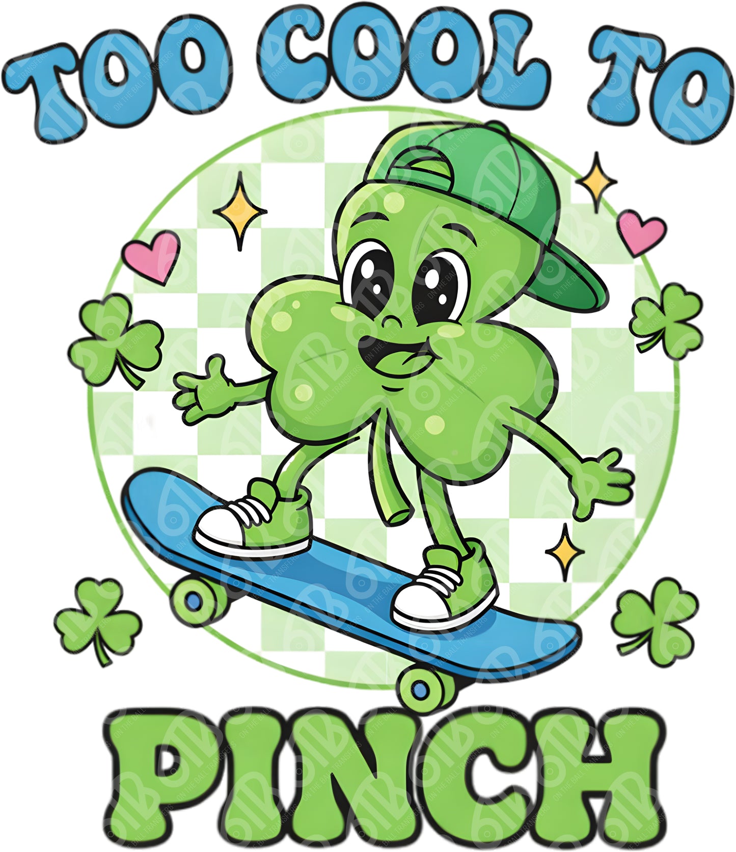Too cool to Pinch DTF Transfer