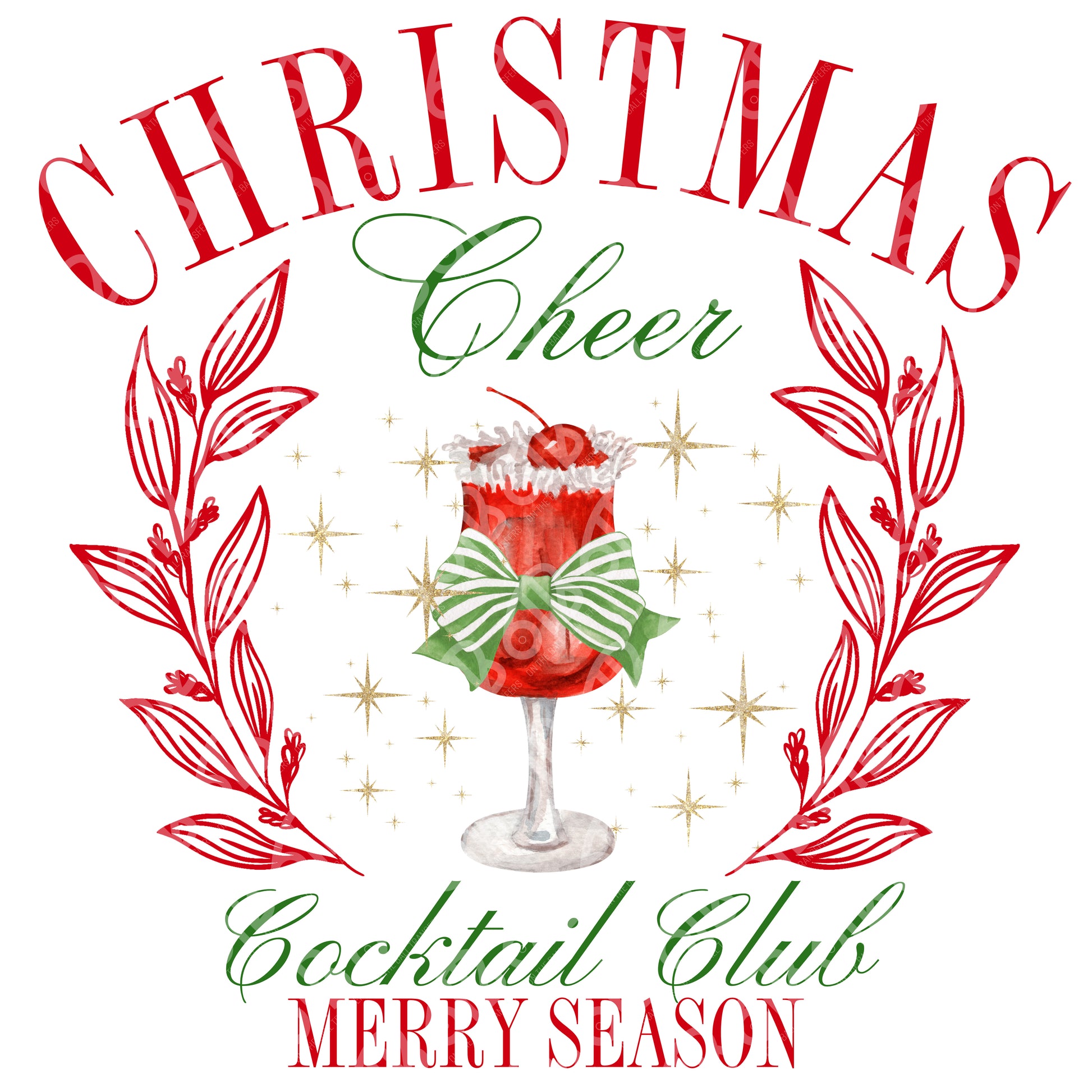 Christmas Cheer Cocktail Club DTF Transfer , DTF print , full image