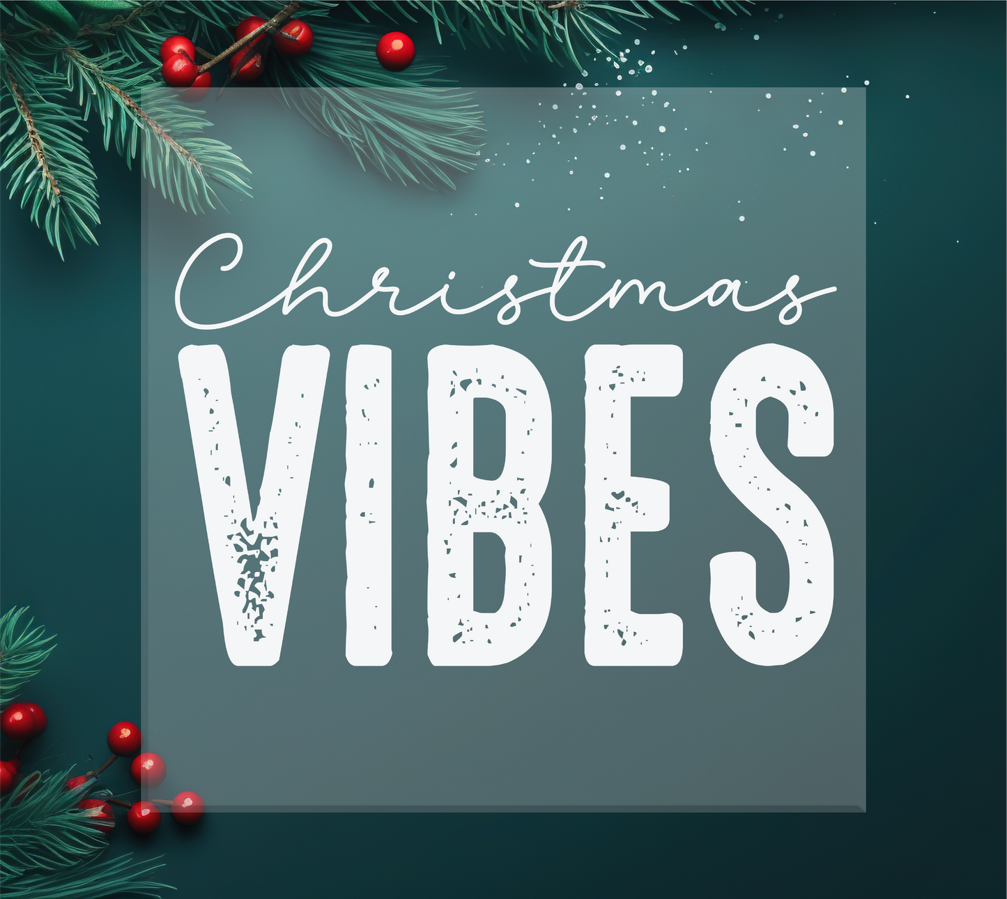 Christmas Vibes DTF Transfer
