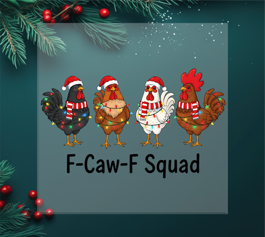 F-Caw-F Squad DTF Transfer