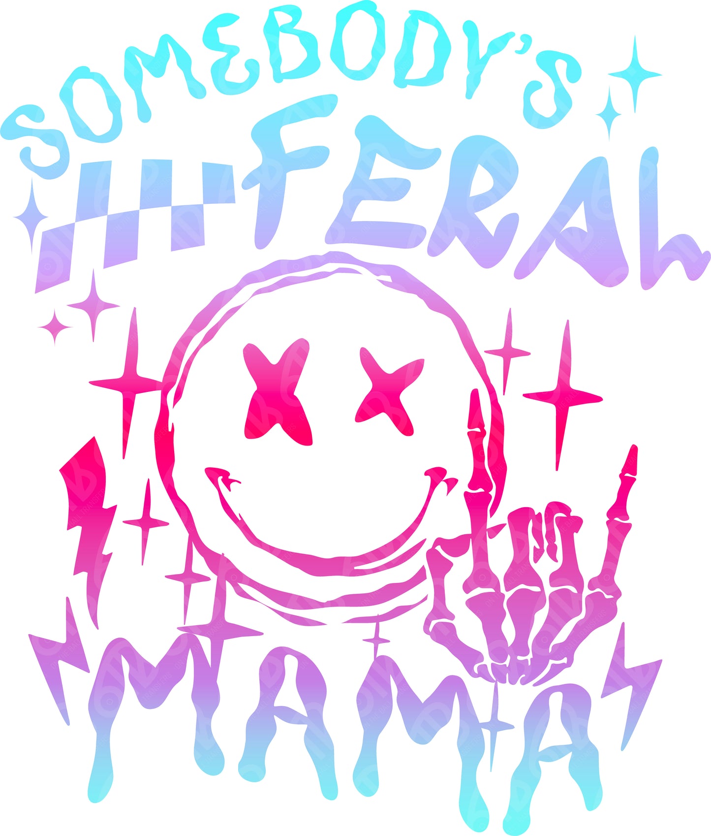 Somebody's Feral Mom DTF Transfer