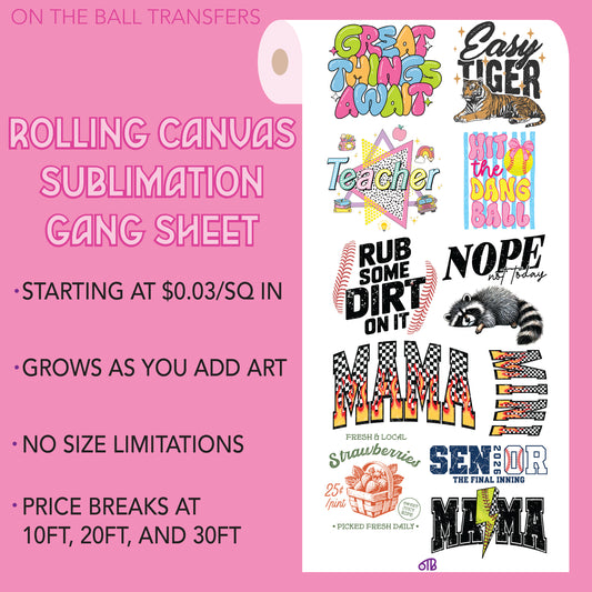 Rolling Canvas Sublimation Gang Sheet