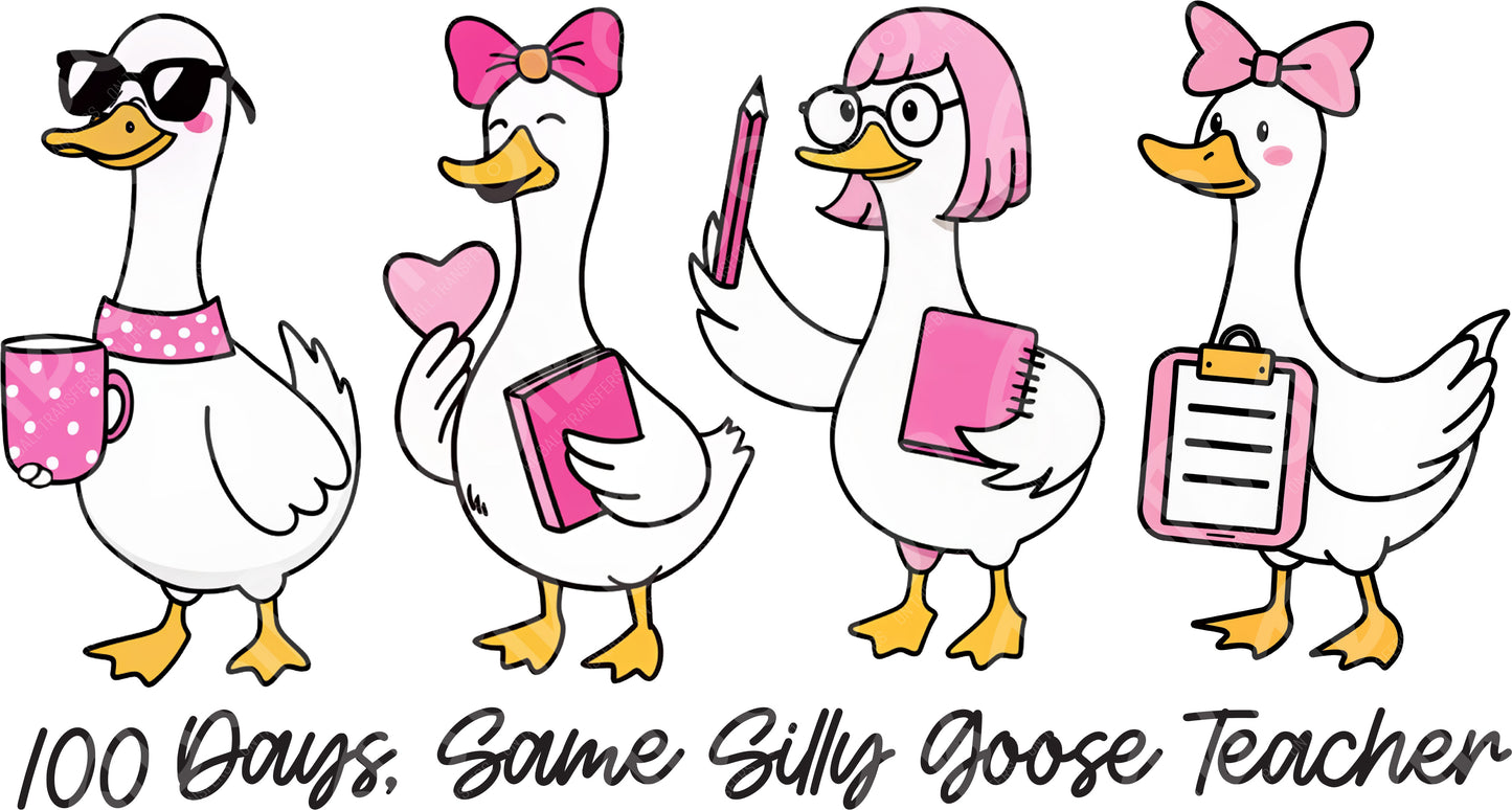100 Days of School Same Silly Goose Teacher DTF Transfer