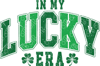 In My Lucky Era DTF Transfer