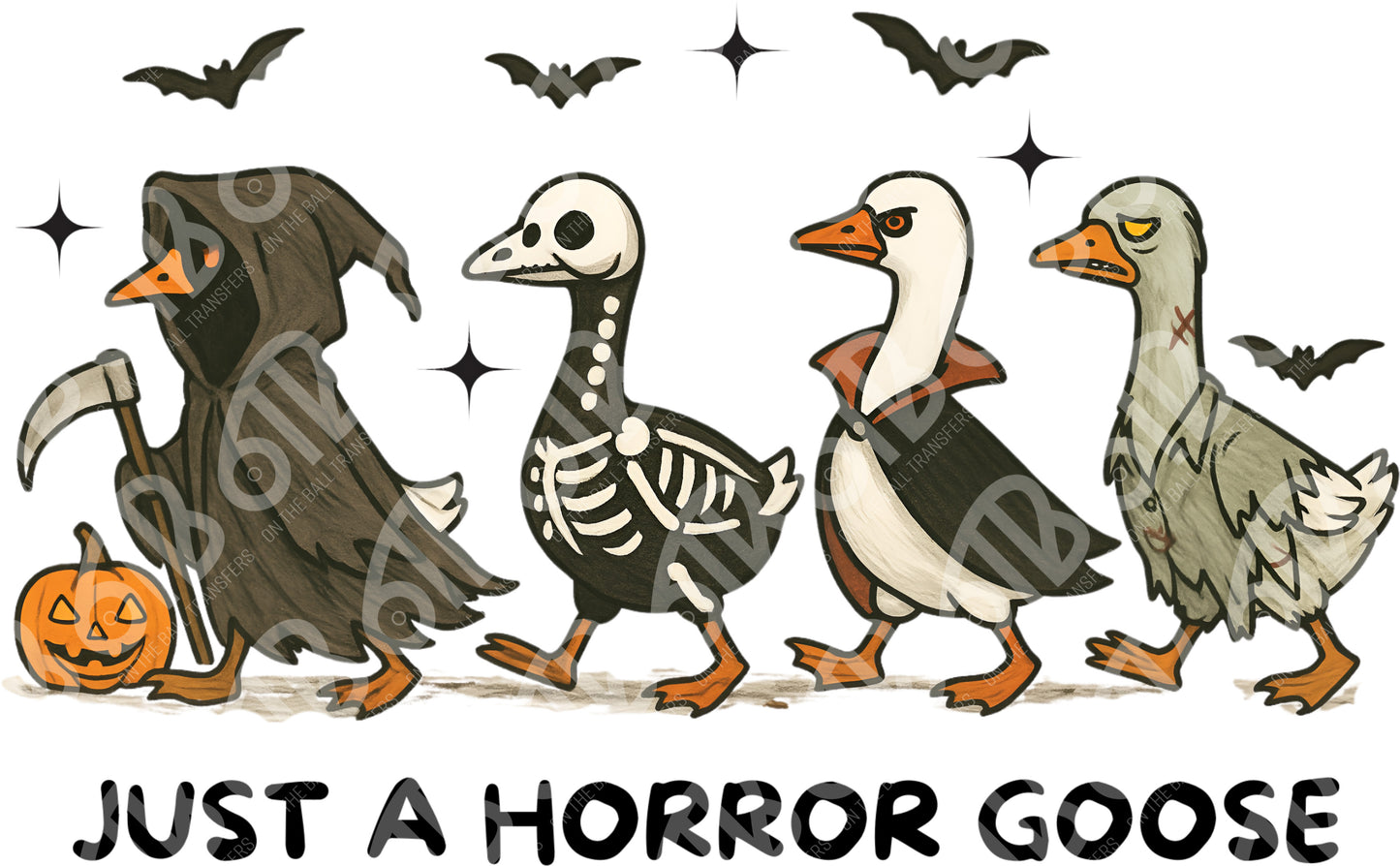 Just a Horror Goose DTF Transfer