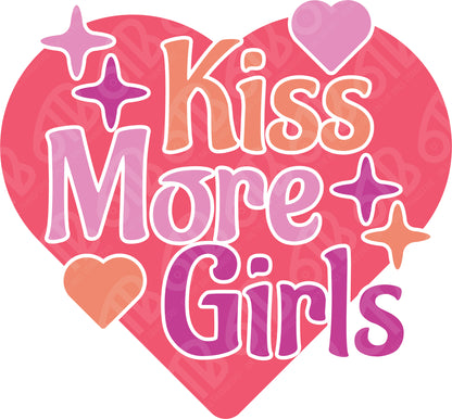 Kiss More Girls DTF Transfer
