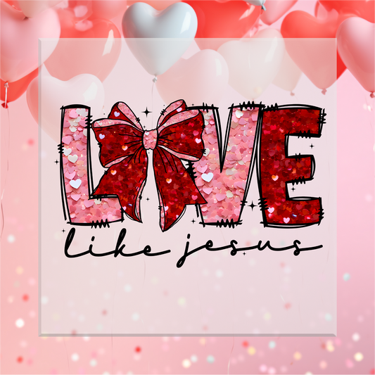 Love Like Jesus Faux Sequins DTF Transfer