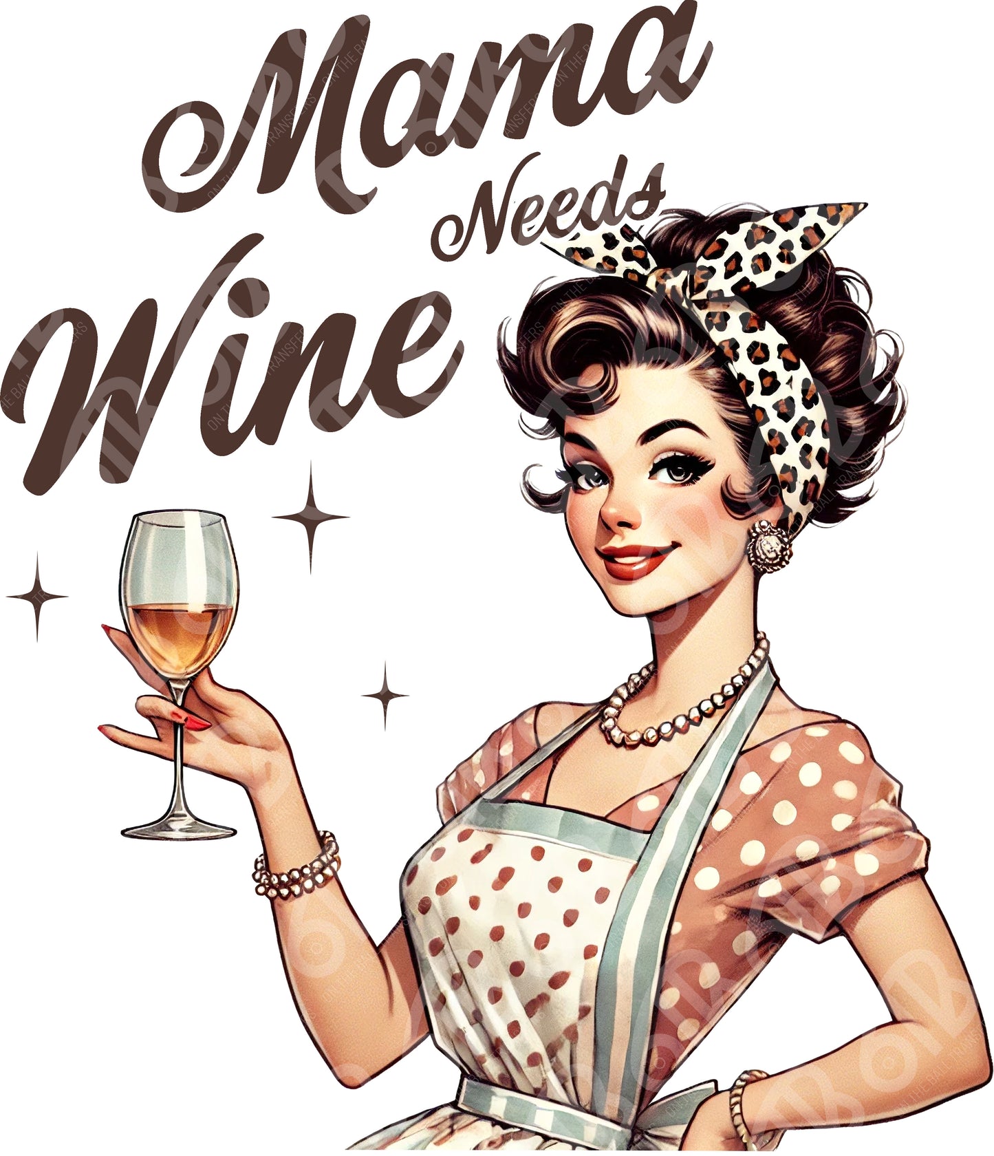 Mama needs Wine DTF Transfer