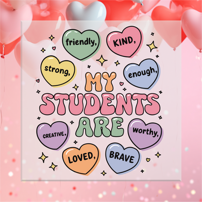 My Students Are Conversation Hearts DTF Transfer