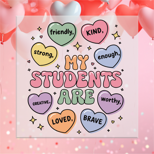 My Students Are Conversation Hearts DTF Transfer