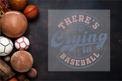 No Crying In Baseball Sublimation Transfer