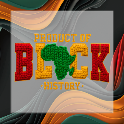 Text 'Product of Black History' with a knitted Africa map on a colorful abstract background