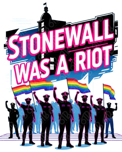 Stonewall Was a Riot DTF Transfer
