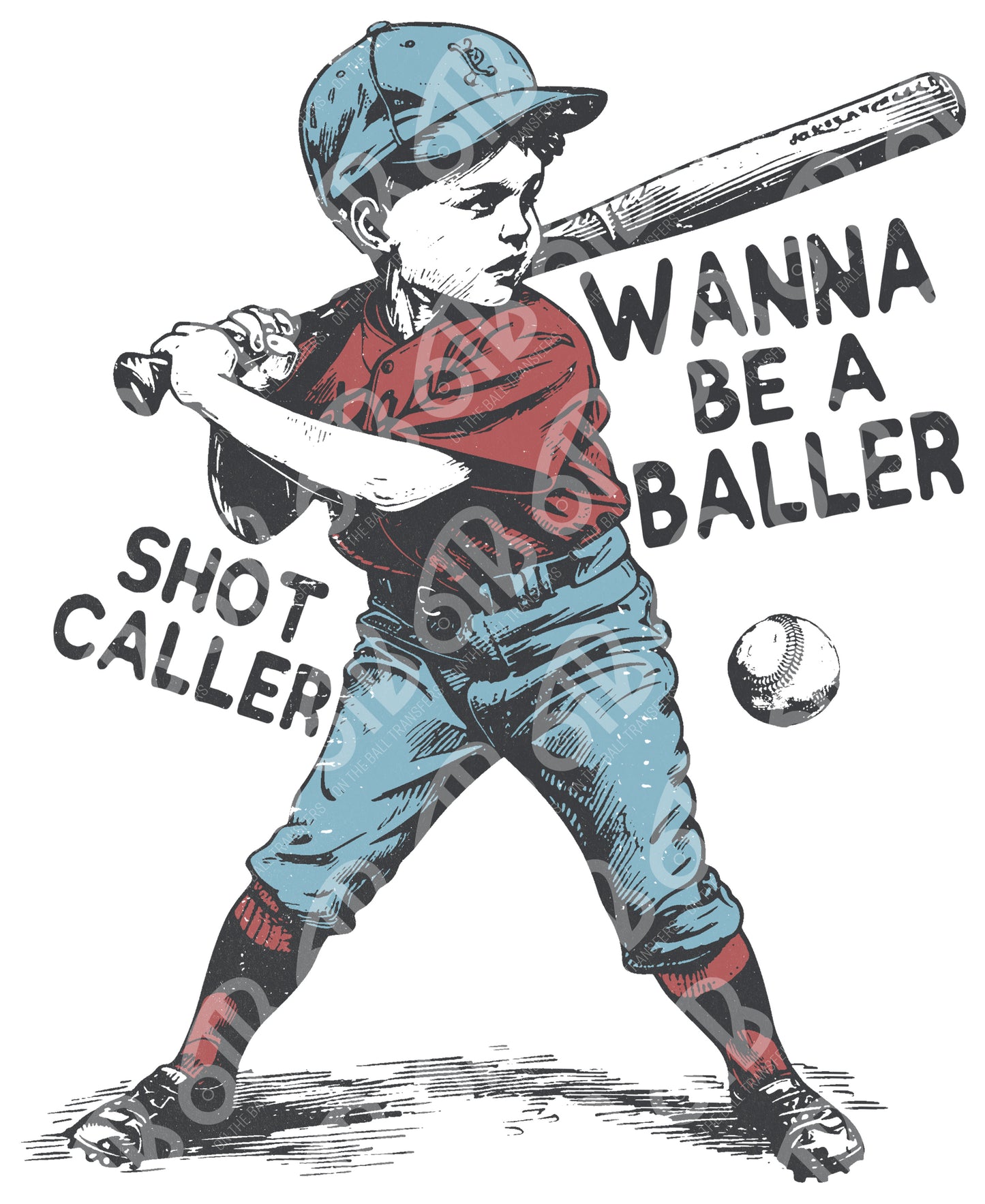Wanna Be a Baller DTF Transfer
