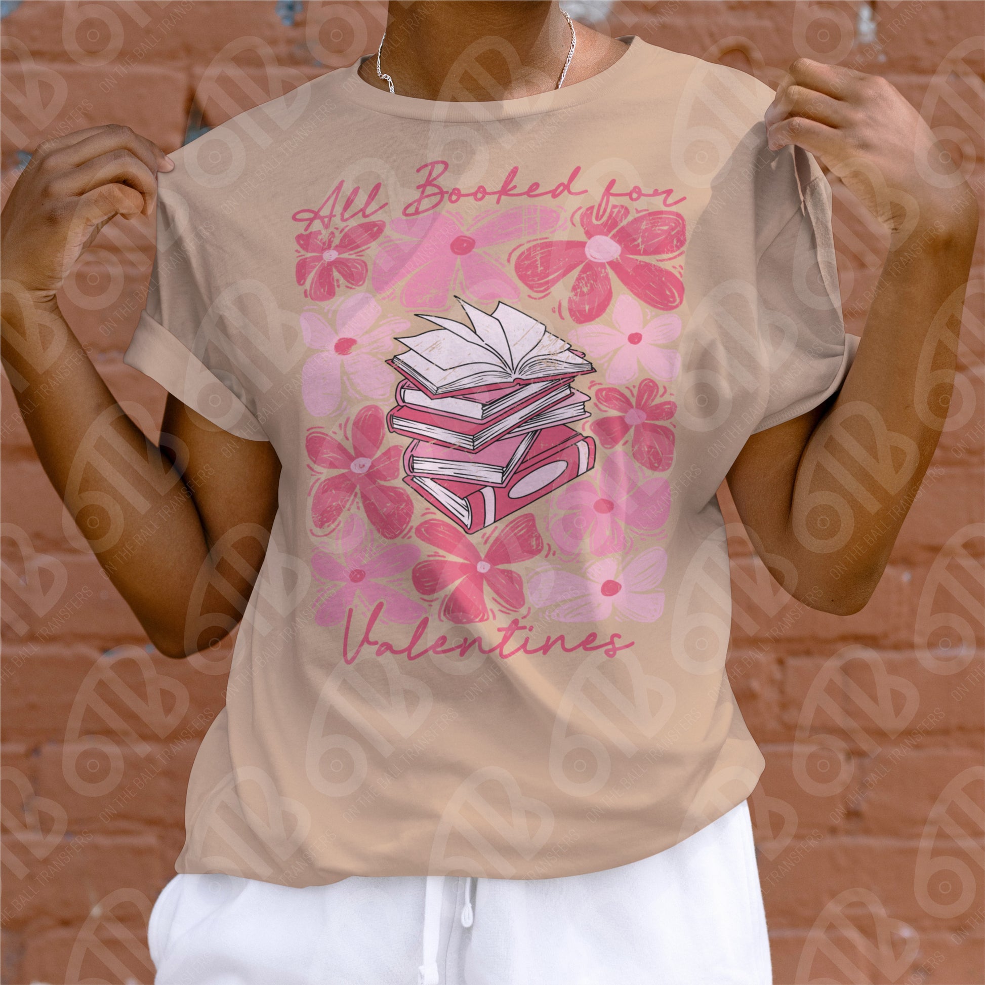 All Booked for Valentine's Day DTF Transfer, shirt mockup