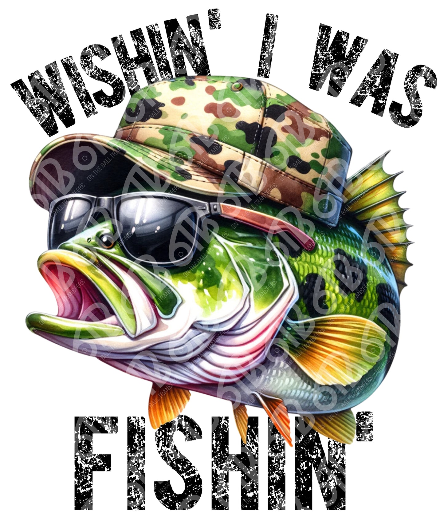 Wishin' I Was Fishin' DTF Transfer
