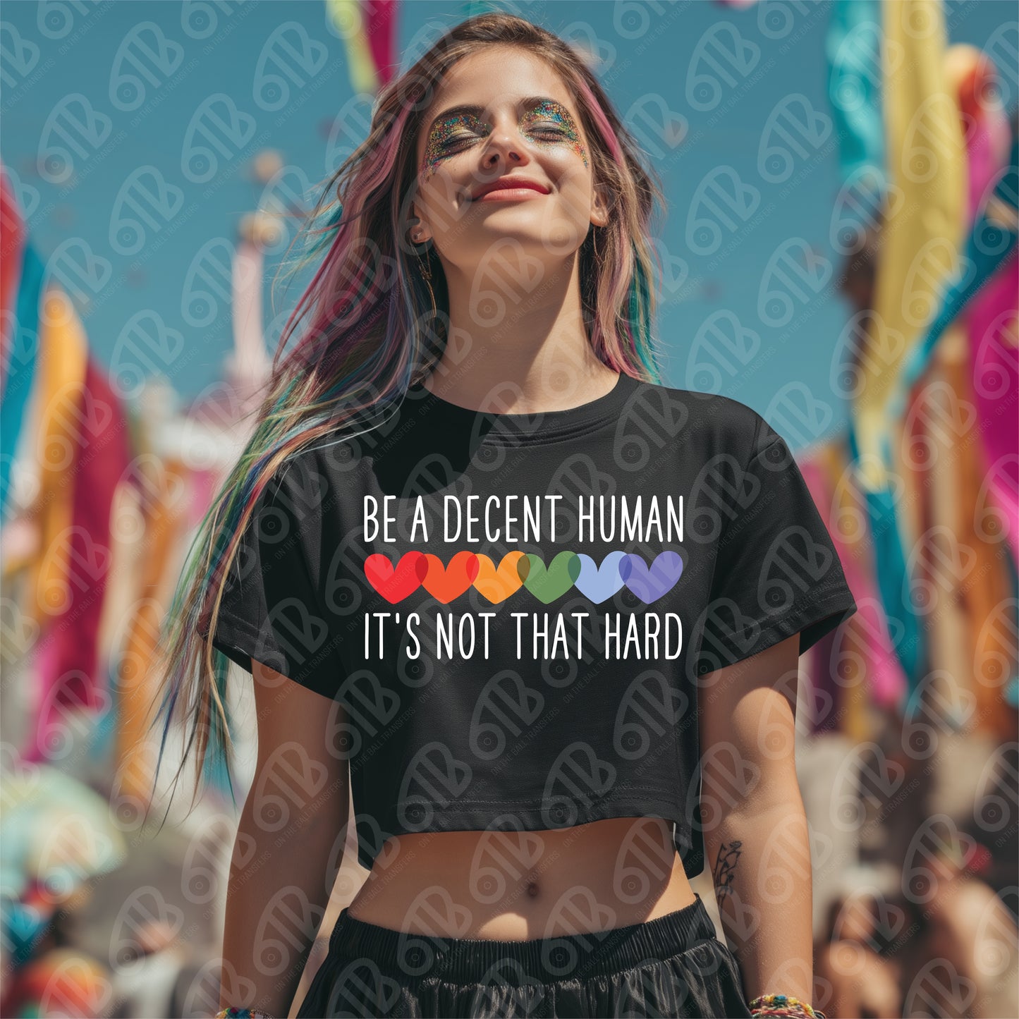 Be a Decent Human DTF Transfer