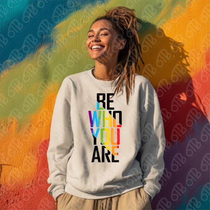 Be Who You Are DTF Transfer