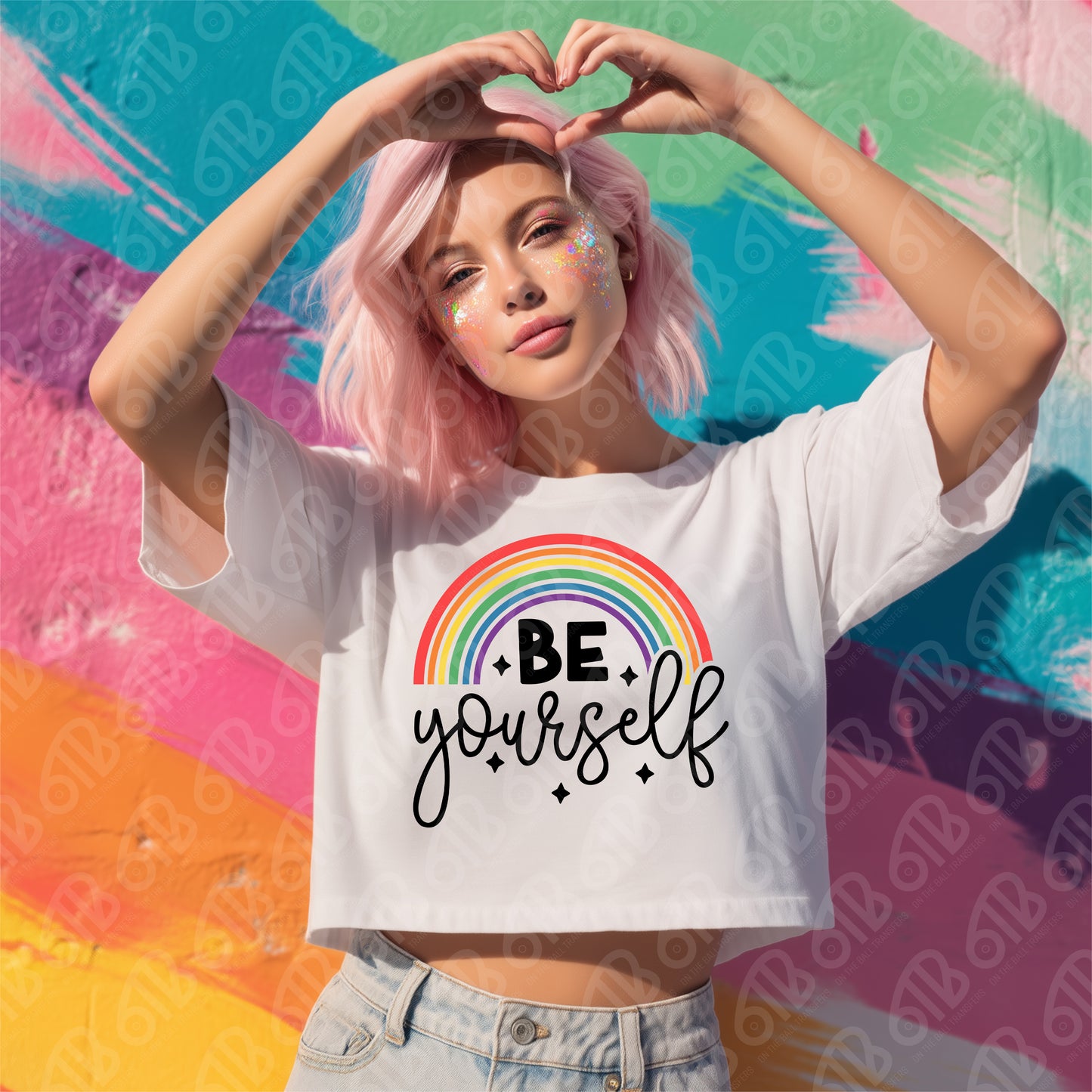 Be Yourself Rainbow DTF Transfer