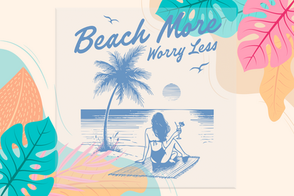 Beach More Worry Less DTF Transfer